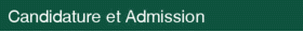 Candidature et Admission